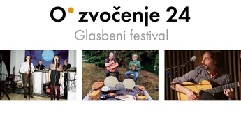 Glasbeni festival O•zvočenje 24