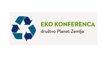 PRIČETEK JUTRI: Šesta mednarodna EKO KONFERENCA