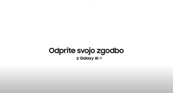 Odprite svojo zgodbo z Galaxy AI