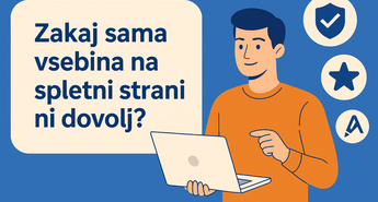 Zakaj sama vsebina na spletni strani ni dovolj – in kako ji dodati pravo vrednost