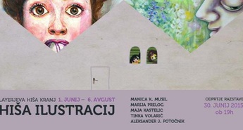 Junijski dogodki in začetek Hiše ilustracij!